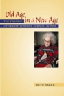 Old Age in a New Age : The Promise of Transformative Nursing Homes - eBook