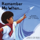 Remember Me When... - eBook