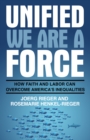 Unified We Are a Force - eBook