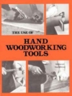 The Use of Hand Woodworking Tools - Book