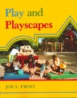 Play and Playscapes - Book