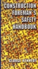 The Construction Foreman's Safety Handbook - Book