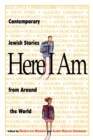 Here I Am : Contemporary Jewish Stories from Around the World - Book