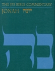 The JPS Bible Commentary: Jonah - Book
