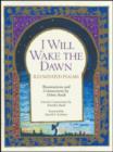 I Will Wake the Dawn : Illuminated Psalms - Book
