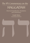 The JPS Commentary on the Haggadah : Historical Introduction, Translation, and Commentary - Book