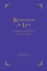 Remember for Life : Holocaust Survivors' Stories of Faith and Hope - Book