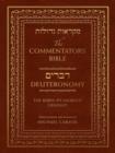 The Commentators' Bible: Deuteronomy : The Rubin JPS Miqra'ot Gedolot - Book
