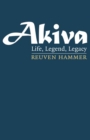 Akiva : Life, Legend, Legacy - Book