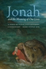 Jonah and the Meaning of Our Lives : A Verse-by-Verse Contemporary Commentary - eBook