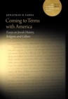 Coming to Terms with America : Essays on Jewish History, Religion, and Culture - Book