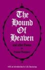 Hound of Heaven and Other Poems - Book