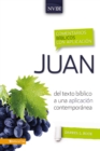 Comentario biblico con aplicacion NVI Juan : Del texto biblico a una aplicacion contemporanea - eBook
