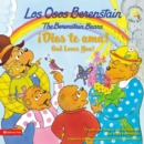 Los Osos Berenstain !Dios Te ama!/The Berenstain Bears God Loves You! - Book