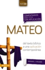 Comentario biblico con aplicacion NVI Mateo : Del texto biblico a una aplicacion contemporanea - eBook
