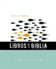 NVI, Los Libros de la Biblia: El Nuevo Testamento : La historia de la iglesia de Jesus, y de su regreso - eBook