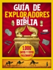Guia de Exploradores de la Biblia : 1000 datos y fotos fascinantes - eBook