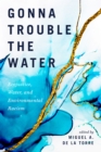 Gonna Trouble the Water - eBook