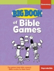 Big Book of Bible Games for Elementary Kids - Book