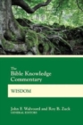 The Bible Knowledge Commentary Wisdom - Book