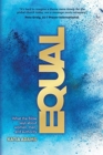 Equal : What the Bible Says about Women, Men, and Authority - Book