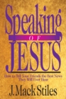 Speaking of Jesus - How To Tell Your Friends the Best News They Will Ever Hear - Book
