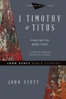 1 Timothy & Titus – Fighting the Good Fight - Book