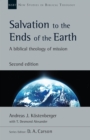 Salvation to the Ends of the Earth : A Biblical Theology of Mission - eBook