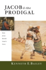 Jacob & the Prodigal – How Jesus Retold Israel`s Story - Book