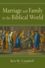Marriage & Family in the Biblical W - Book