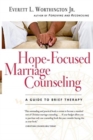 Hope-Focused Marriage Counseling : A Guide to Brief Therapy - Book