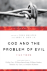 God and the Problem of Evil - Five Views - Book