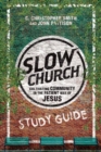 Slow Church Study Guide - Book