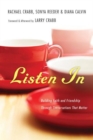 Listen In : Building Faith and Friendship Through Conversations That Matter - Book