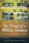 The Sound of a Million Dreams – Awakening to Who You Are Becoming - Book
