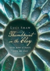 Thumbprint in the Clay - Divine Marks of Beauty, Order and Grace - Book