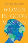 Women in God`s Mission - Accepting the Invitation to Serve and Lead - Book
