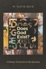 Does God Exist? – A History of Answers to the Question - Book