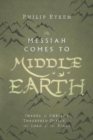 The Messiah Comes to Middle–Earth – Images of Christ`s Threefold Office in The Lord of the Rings - Book