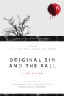 Original Sin and the Fall : Five Views - eBook
