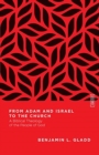 From Adam and Israel to the Church – A Biblical Theology of the People of God - Book