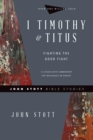 1 Timothy & Titus : Fighting the Good Fight - eBook
