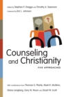 Counseling and Christianity : Five Approaches - eBook