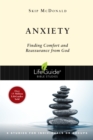 Anxiety : Finding Comfort and Reassurance from God - eBook
