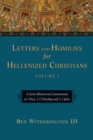 Letters and Homilies for Hellenized Christians : A Socio-Rhetorical Commentary on Titus, 1-2 Timothy and 1-3 John - eBook