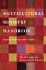 Multicultural Ministry Handbook : Connecting Creatively to a Diverse World - eBook