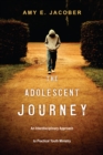 The Adolescent Journey - eBook