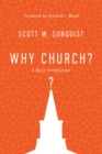Why Church? : A Basic Introduction - eBook