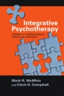 Integrative Psychotherapy : Toward a Comprehensive Christian Approach - eBook