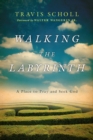 Walking the Labyrinth : A Place to Pray and Seek God - eBook